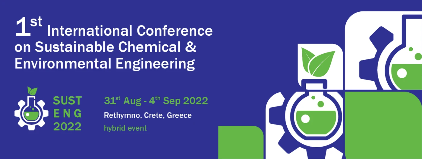 1st International Conference on Sustainable Chemical and Environmental Engineering
